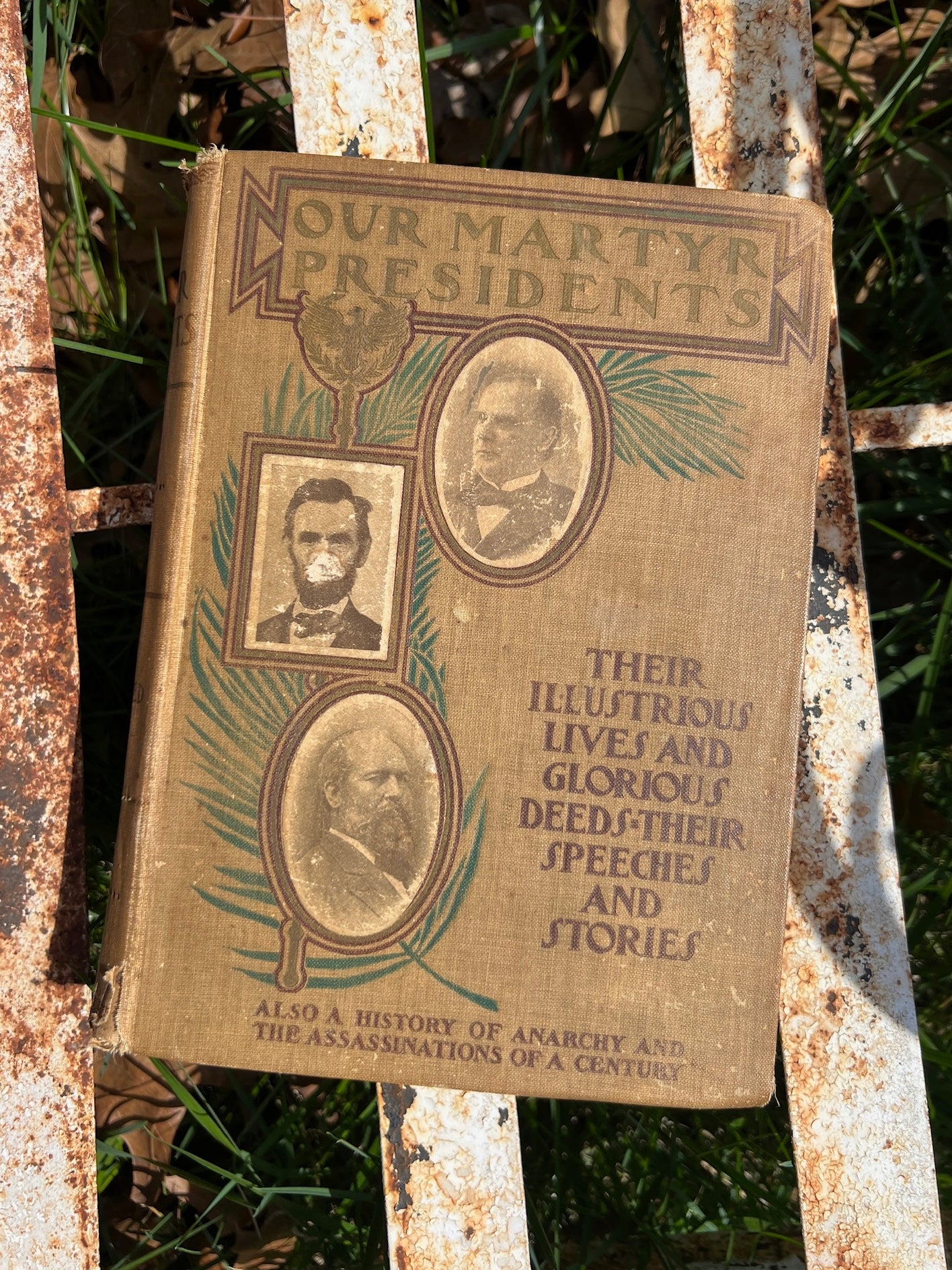 Antique 1901 Our Martyr Presidents Book