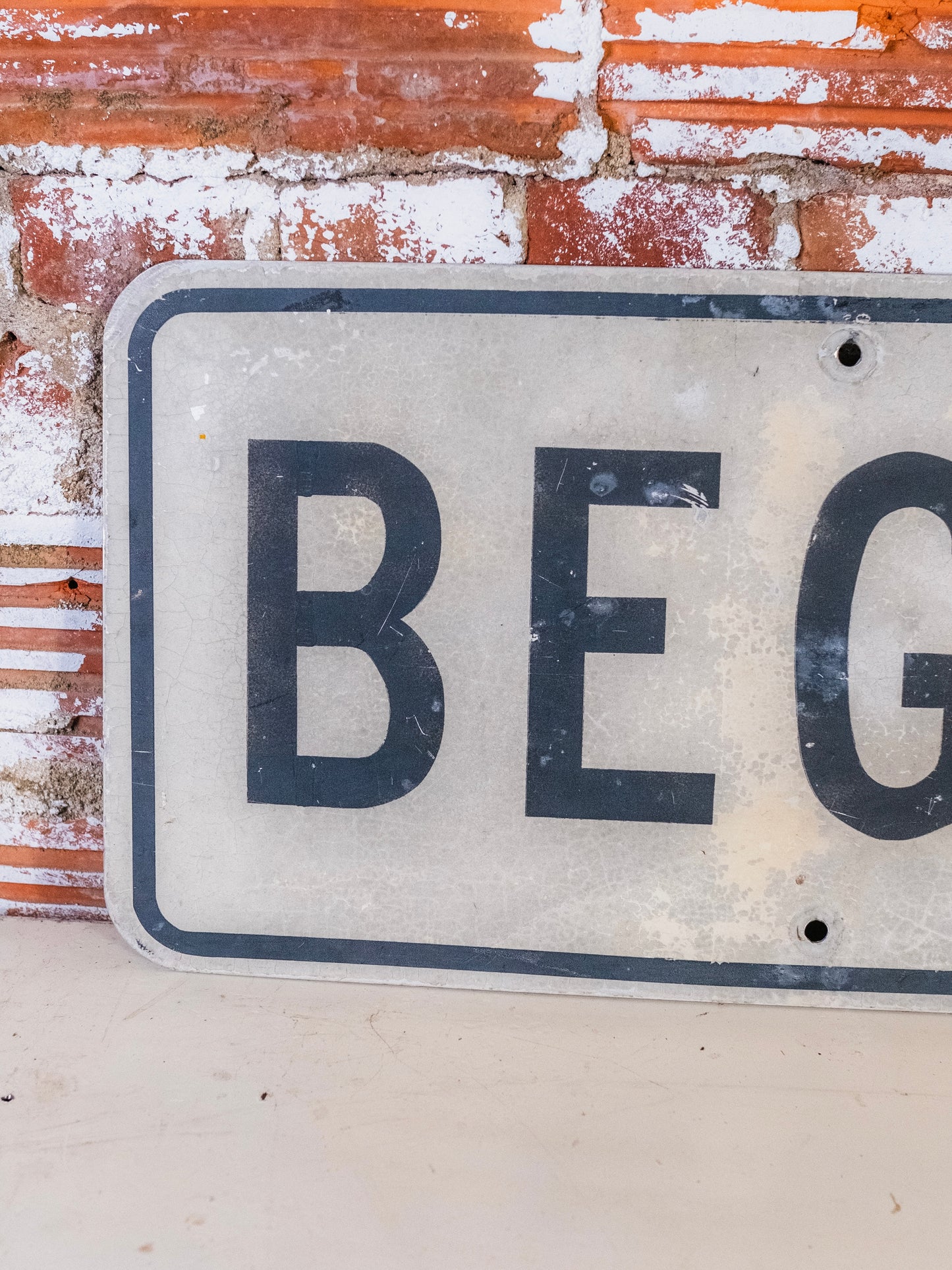Vintage Metal Begin Road Sign