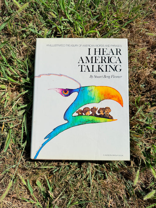 Vintage 1970s I Hear America Talking Hardcover Book