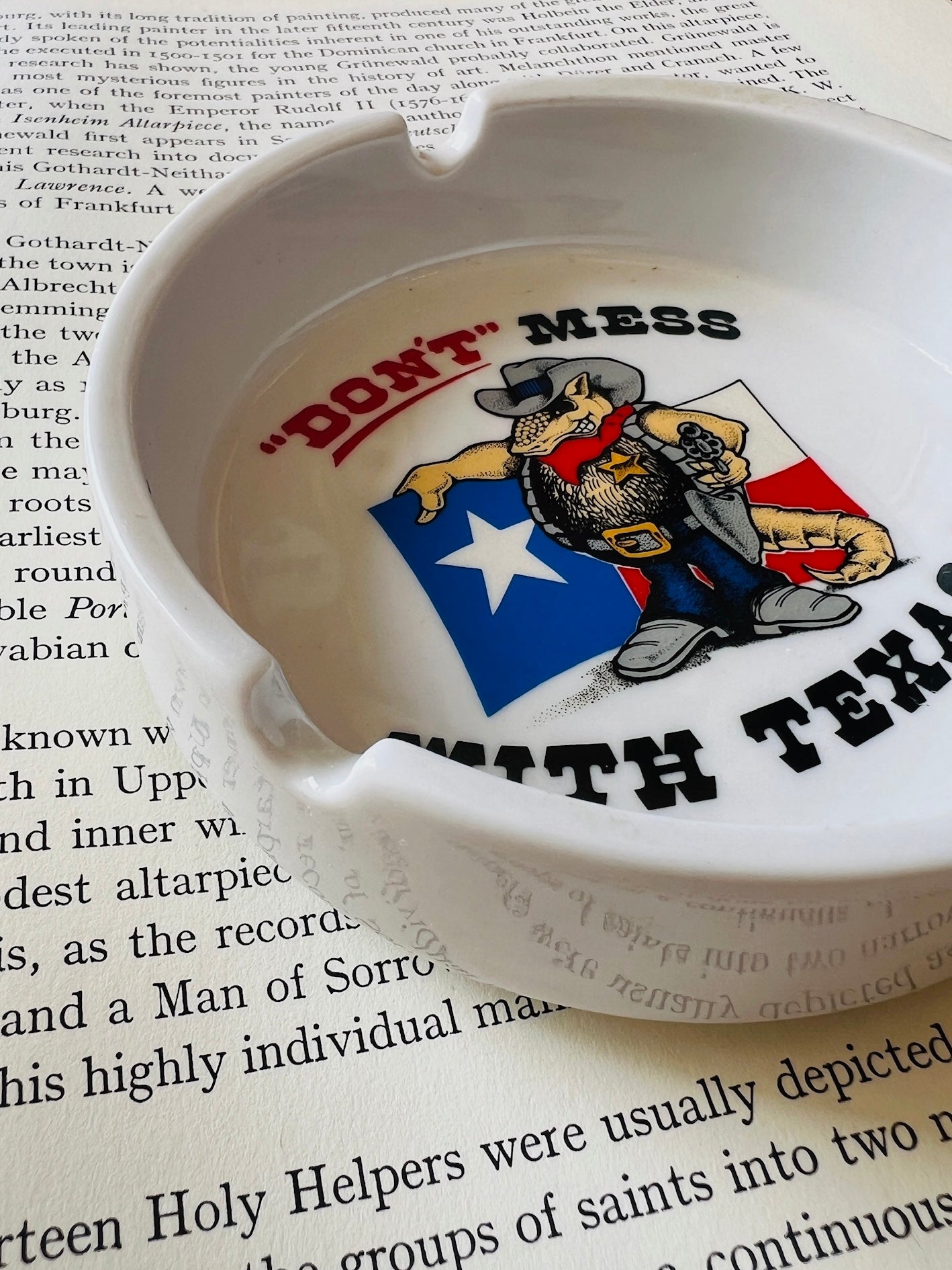 Vintage “Don’t Mess With Texas” Ceramic Ashtray