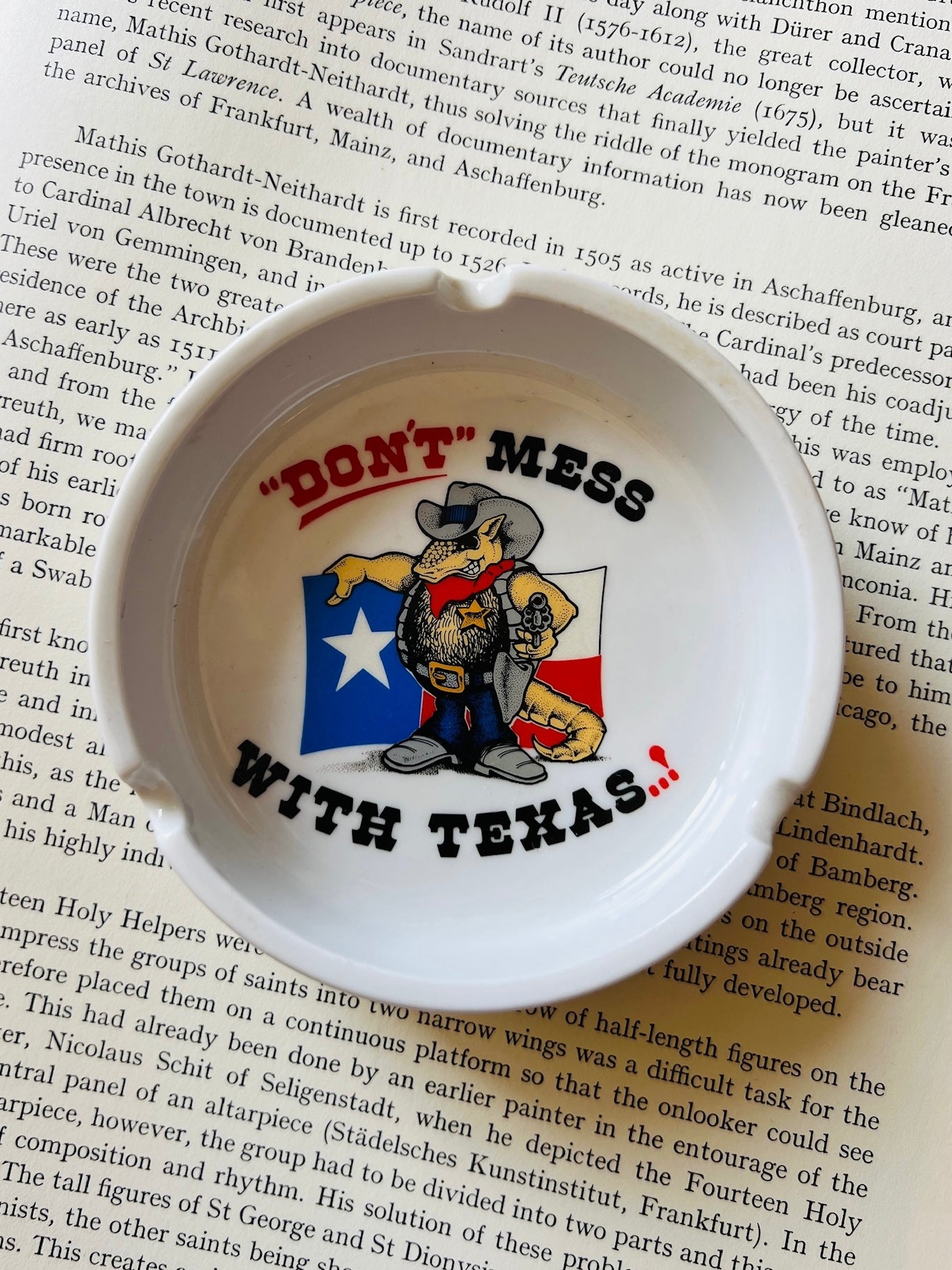 Vintage “Don’t Mess With Texas” Ceramic Ashtray