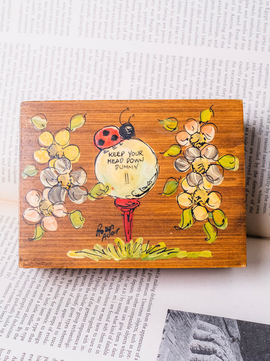 Vintage 1960s Signed "Keep Your Head Down Dummy" Wooden Golf Trinket Box