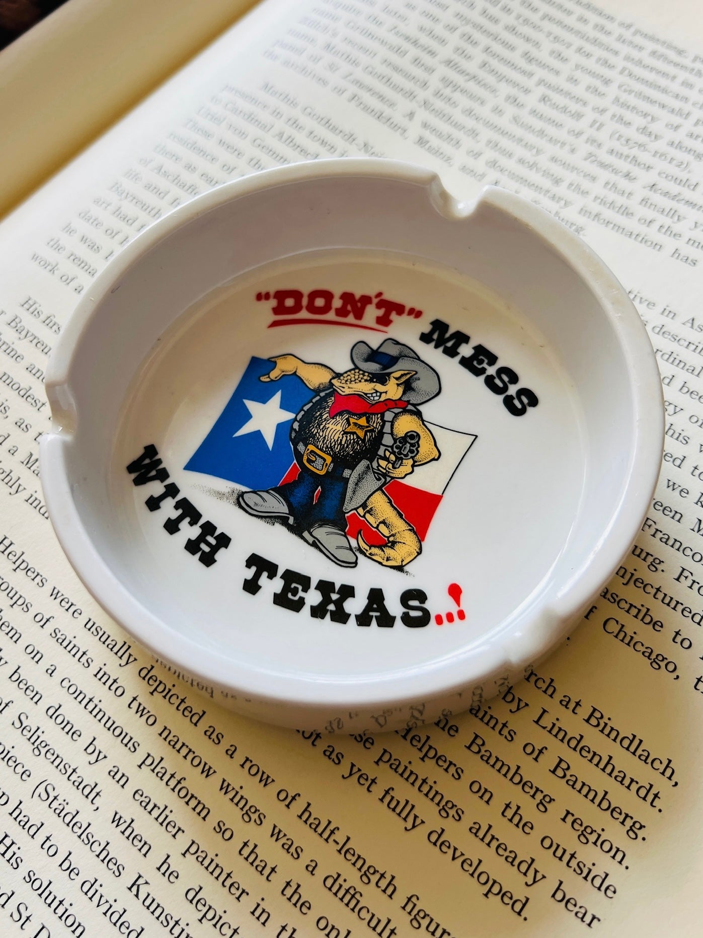 Vintage “Don’t Mess With Texas” Ceramic Ashtray