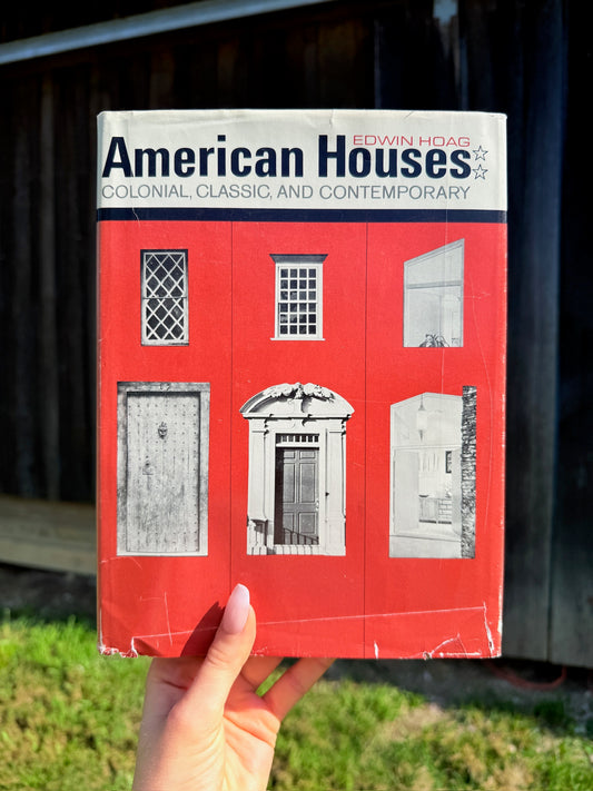 Vintage American Houses: Colonial, Classic, & Contemporary Hardcover Book