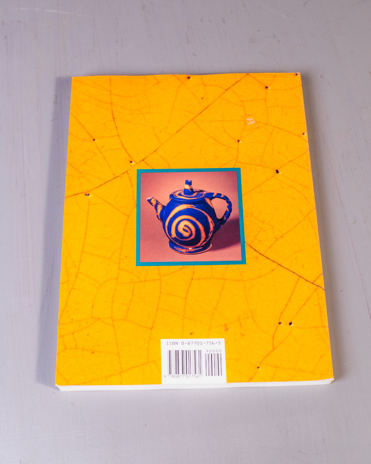 Clay Today: Contemporary Ceramists and Their Work Book